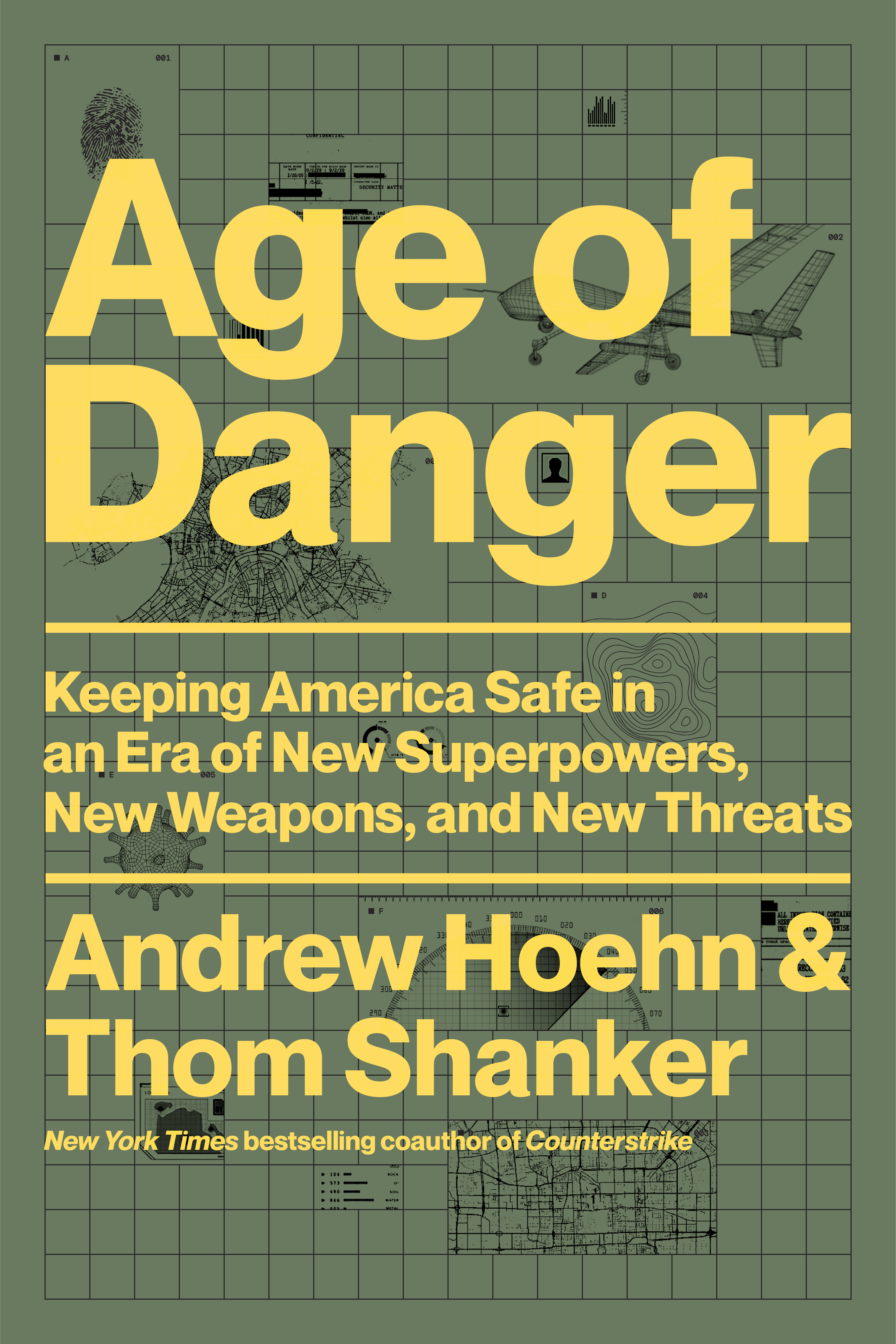 Book Cover: Age of Danger: Keeping America Safe in an Era of New Superpowers, New Weapons, and New Threats Book Cover: Age of Danger: Keeping America Safe in an Era of New Superpowers, New Weapons, and New Threats